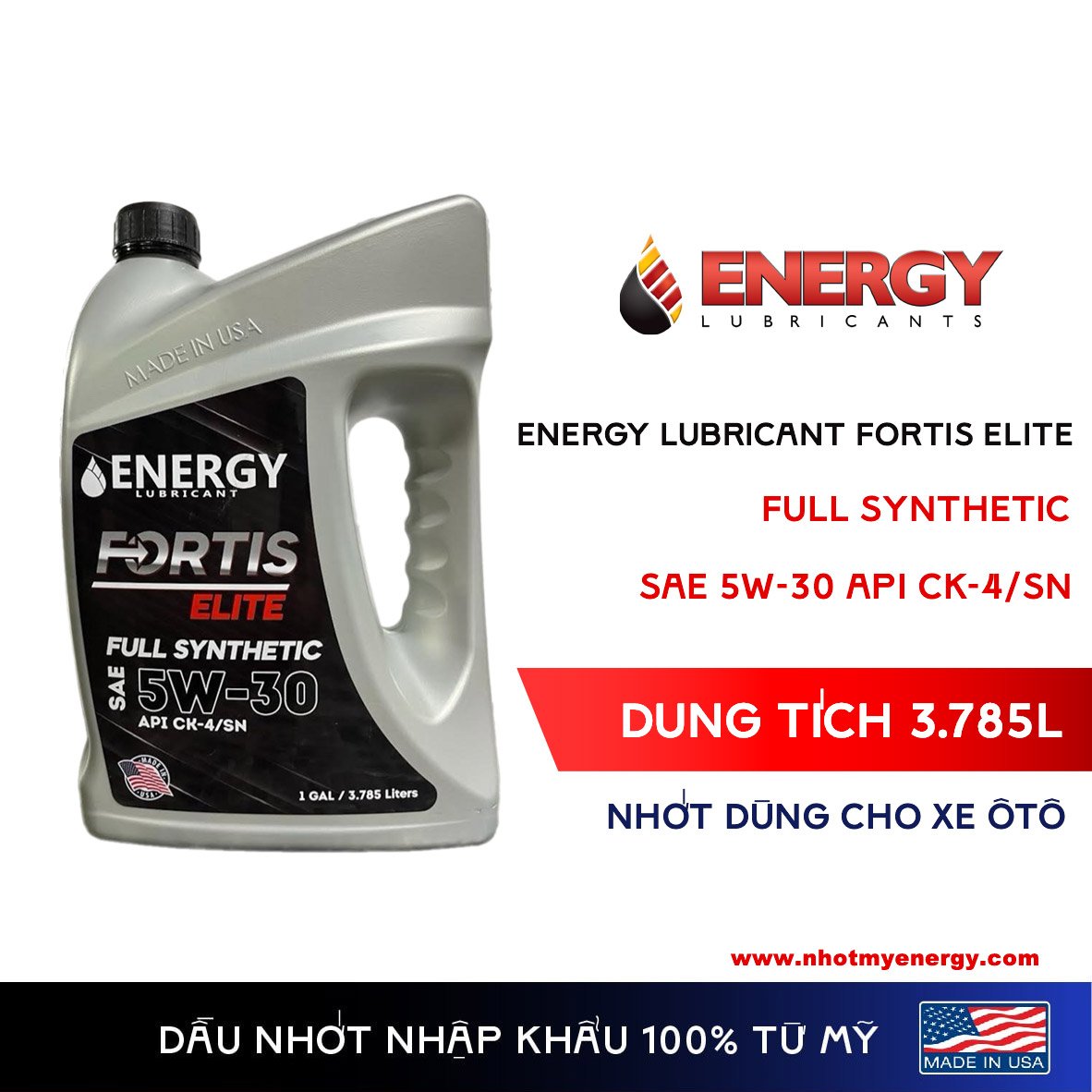 Nhớt dùng cho xe OTO Energy LUBRICANT FORTIS ELITE FULL SYNTHETIC  SAE 5w-30 API CK-4/SN. Dung tích 3,785l